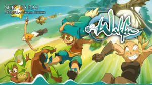 WAKFU - Sur Tes Pas (OP-Full) [HD/HQ]