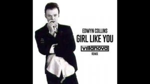 Edwyn Collins   A Girl Like You