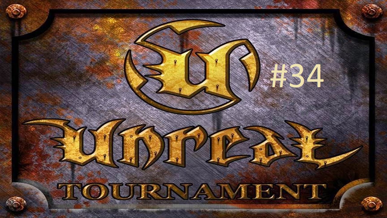 Unreal Tournament #34 - Последний приказ.mkv