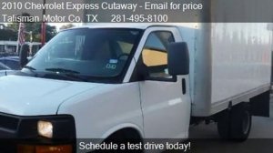 2010 Chevrolet Express Cutaway 3500 2dr 139 in. WB Cutaway C