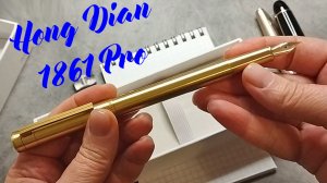 Обзор перьевой ручки Hong Dian 1861 Pro, перо F (фактически М 0,75 мм). Китай.