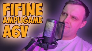 ✅FIFINE Ampligame A6V - Хороший микрофон за недорого!