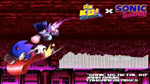 "Sonic vs. Metal KO" - OK KO x Sonic Remix (Collab w/ TNHGameRemixes!!)