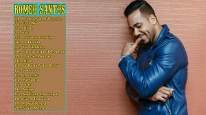 Romeo Santos Exitos Sus Mejores Canciones - Romeo Santos Mix Románticas 2024