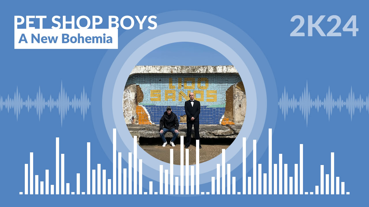 Pet Shop Boys - A New Bohemia