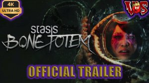 Stasis Bone Totem ➤ Официальный трейлер 2024 💥 4K-UHD 💥