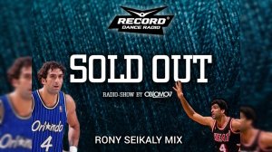 Oblomov – Record Sold Out #246 (Rony Seikaly mix) [Радио Рекорд]