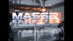 Mass Effect 2 HQ Music - A Rude Awakening
