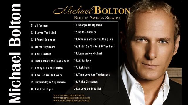 Michael Bolton Greatest Hits Full Album_The Best Songs Of Michael Bolton Nonstop Collection смотреть онлайн