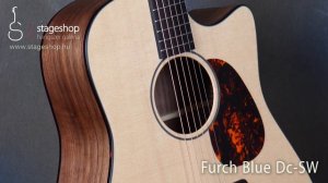 Furch Blue Dc-SW Demo played in Stageshop
