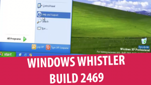 Windows Whistler (XP) Professional build 2469