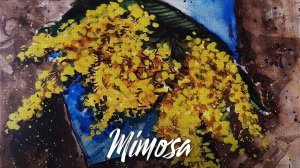 РИСУЮ акварелью МИМОЗУ | Mimosa