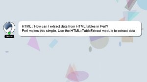 HTML : How can I extract data from HTML tables in Perl?