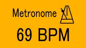 69 BPM METRONOME FOR TRAINING MUSICAL INSTRUMENT / 楽器練習用 メトロノーム / practice