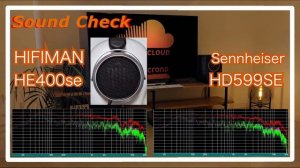 HIFIMAN HE400se vs Sennheiser HD599SE [ Chinese headphones Sound Comparison ]