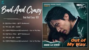 Bad and Crazy OST (배드 앤 크레이지 OST) [ Part 1-3 ]