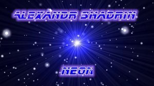 Alexandr Shadrin - Neon