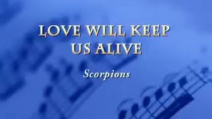 Scorpions - Love will keep us alive (Humanity)