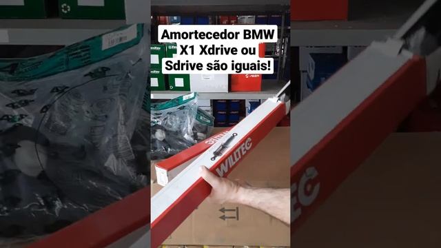 Amortecedor BMW X1 dianteiros muda e traseiros são os mesmos entre Xdrive e Sdrive