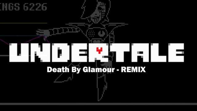 UNDERTALE - Death By Glamour - REMIX (Spacepgm) смотреть онлайн