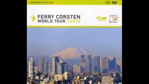 Ferry Corsten | World Tour Tokyo (2002)
