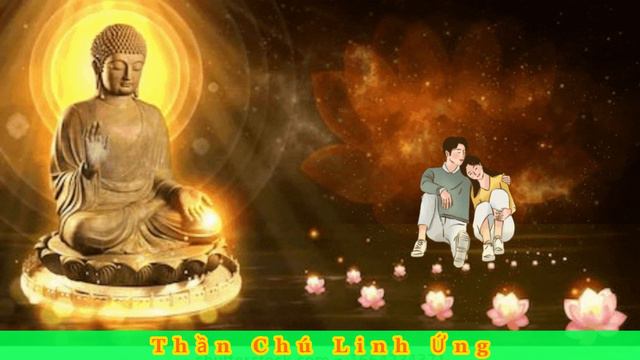 Lời phật dạy như thế nào là tình yêu? || Thần Chú Linh Ứng