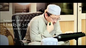Husanxon Yahyo Abdulmajid | Ubudiyat yo'li
