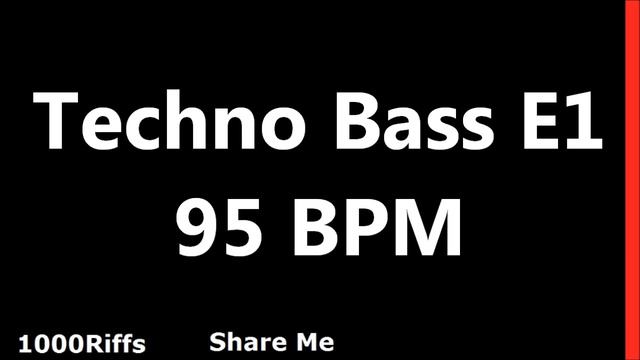 Techno Bass E1 Metronome : 95 BPM смотреть онлайн