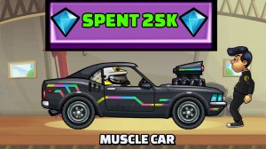 Hill Climb Racing 2 - ? SPENT 25K GEMS ? (New Muscle Car)