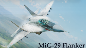 MiG-29 Flanker War Thunder Cinematic