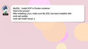 MySQL : Install SCP in Docker container