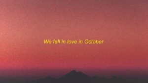 girl in red - we fell in love in october (lyrics)