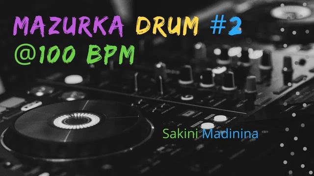 Mazurka Drum #2 @ 100 Bpm смотреть онлайн