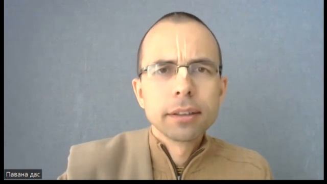 Бхакти Центр | Павана дас | Итоги прошедших встреч. Ответы на вопросы - #17 | 11.05.22 смотреть онлайн