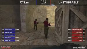 Stream cs 1.6 // UNSTOPPABLE -vs- F7 T.m // Show-match @ by kn1fe