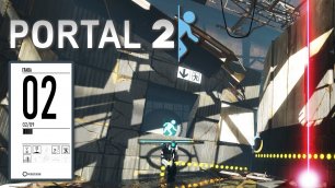Portal 2 прохождение - [ ГЛАВА 2 ] ХОЛОДНЫЙ СТАРТ