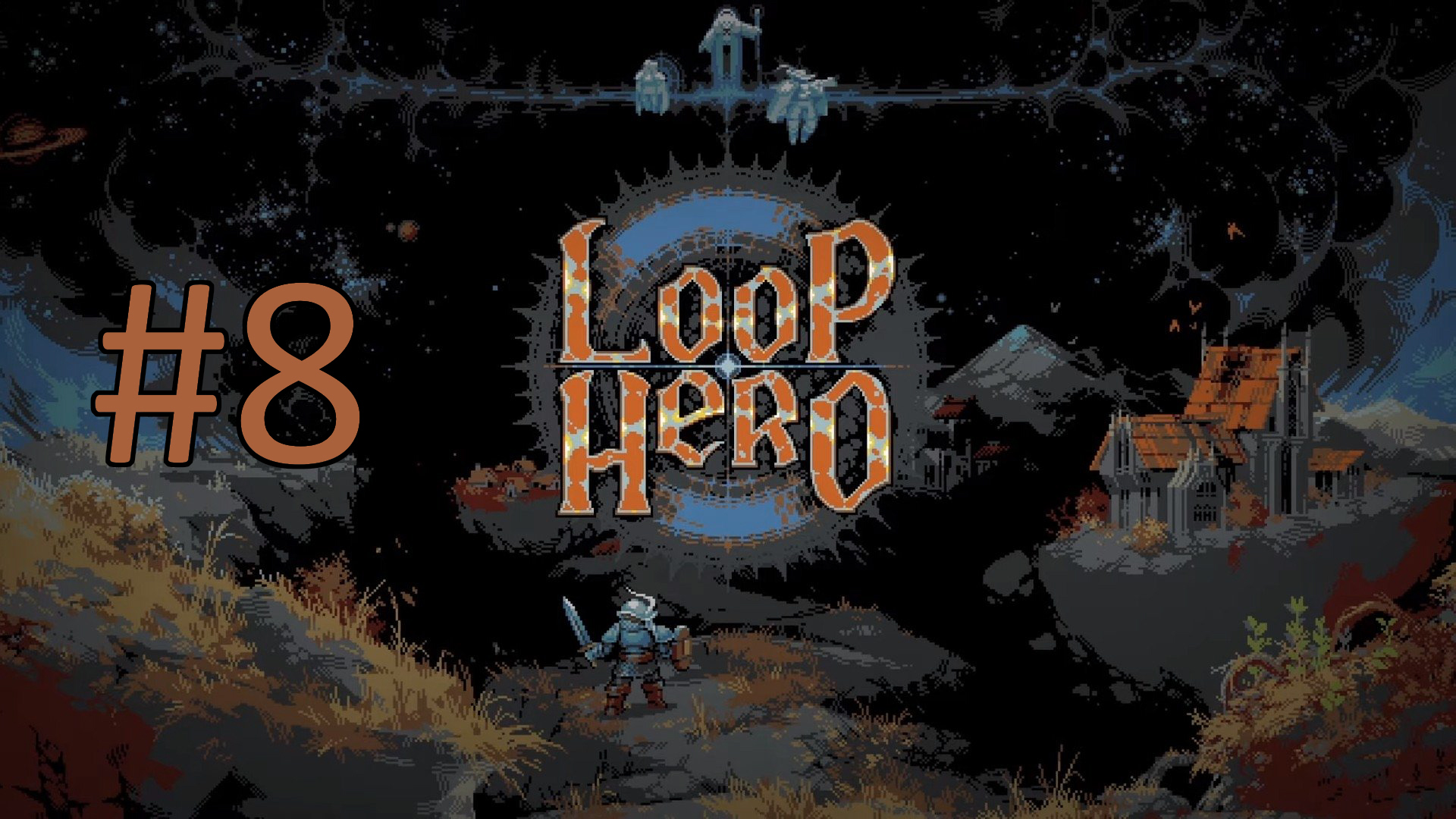 Прохождение Loop Hero - Часть 8