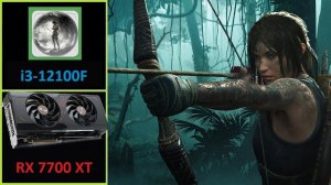 Tomb Raider - AMD Radeon RX 7700 XT 12 GB | Core i3-12100F