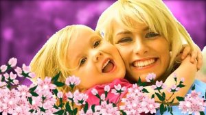 С ДНЁМ МАМЫ! Очень красивое поздравление с днём Мамочек! Красивая песня.