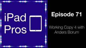 Working Copy 4 with Anders Borum (iPad Pros - 0071)