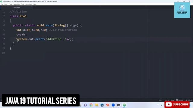 #8 - Java 19 Series | Java Basic Syntax Explanation | Addition Program @FAMEWORLDEDUCATIONALHUB