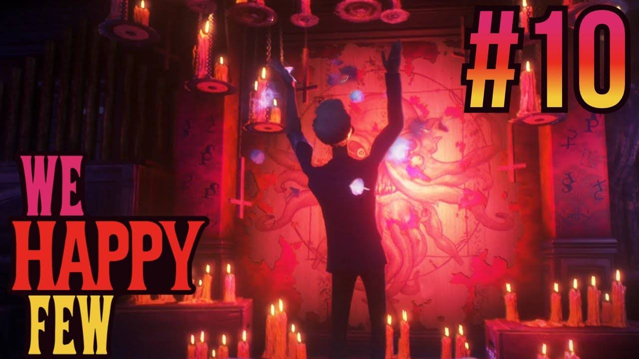 We Happy Few. #10. Загадочный дом.