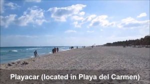 Beach Comparison - Cancun Hotel Zone vs Playacar (located in Playa del Carmen)