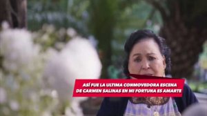 Así fue la ultima escena De Carmen Salinas en Mi Fortuna Es Amarte