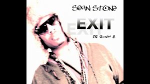 Sean Stone Ft. Dj Josh.E  - EXIT -  2012