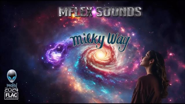 MFLEX SOUNDS - MILKY WAY edited