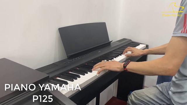 Review âm thanh Piano Yamaha P125 | Piano Hà Nội смотреть онлайн