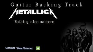 Metallica - Nothing else matters (Guitar Backing Track)