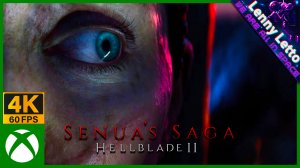 Senua’s Saga: Hellblade II | НАЧАЛО | XBSX
