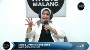 RRI MALANG -  DIALOG LINTAS MALANG SIANG - Management Stress